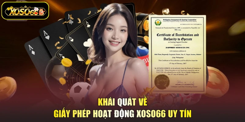Khái quát về giấy phép hoạt động XOSO66 uy tín
